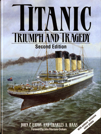 Titanic Hardcover by John P Eaton;Charles Haas