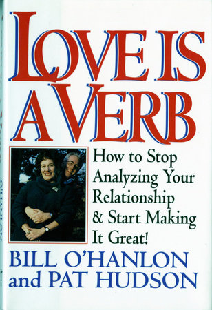 Love Is A Verb Hardcover by Pat Hudson;Bill Ohanlon