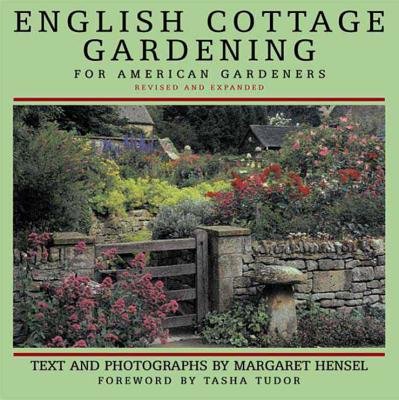 English Cottage Gardening Hardcover by Margaret Hensel;Tasha Tudor