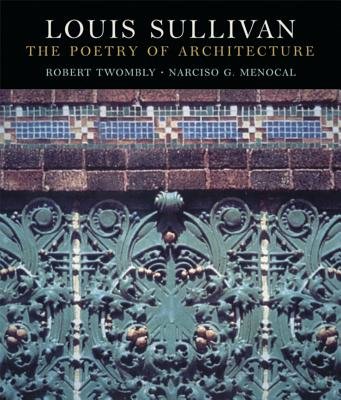 Louis Sullivan Hardcover by Robert Twombly;Narciso G Menocal