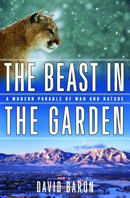 Beast In The Garden Hardcover by David Baron