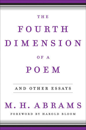 The Fourth Dimension of a Poem Hardcover by M H Abrams;Harold Bloom
