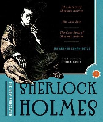 New Annotated Sherlock Holmes Volume Two Hardcover by Sir Arthur Conan Doyle; Leslie S Klinger