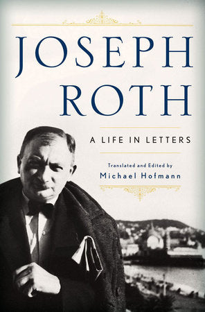 Joseph Roth Hardcover by Joseph Roth;Michael Hofmann;Michael Hofmann