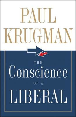 Conscience of a Liberal Hardcover by Paul Krugman