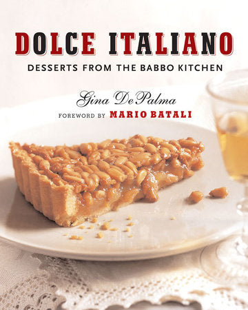 Dolce Italiano Hardcover by Gina Depalma;Mario Batali