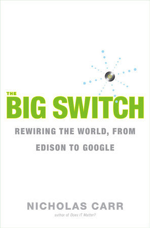 Big Switch Hardcover by Nicholas Carr
