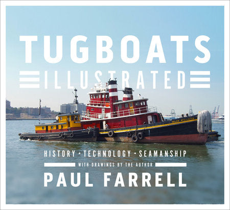 Tugboats Illustrated Hardcover by Paul Farrell