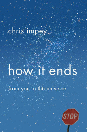 How It Ends Hardcover by Chris Impey