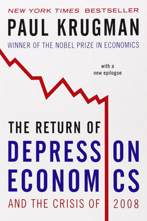 The Return of Depression Economics and the Crisis of 2008 Hardcover by Paul Krugman