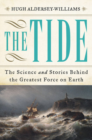 The Tide Hardcover by Hugh Aldersey-Williams