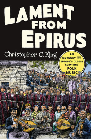 Lament from Epirus Hardcover by Christopher C King