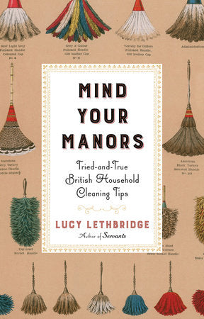 Mind Your Manors Hardcover by Lucy Lethbridge