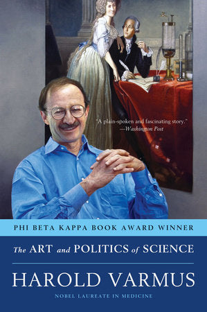 The Art and Politics of Science Paperback by Harold Varmus