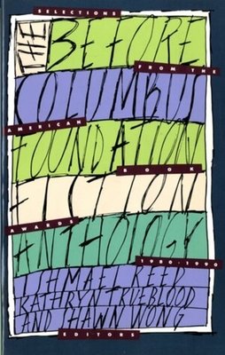 Before Columbus Foundation Fiction Anthology Paperback by Ishmael Reed;Kate Trueblood