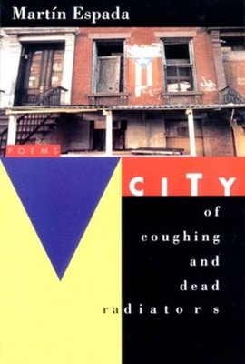 City Of Coughing And Dead Radiators Paperback by Martin Espada