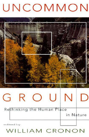 Uncommon Ground Paperback by William Cronon