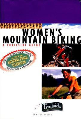 Trailside Guide Womens Mountain Biking Paperback by Jennifer Kulier