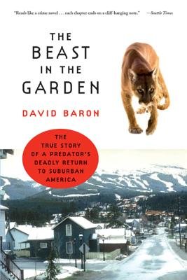 Beast In The Garden Hardcover by David Baron