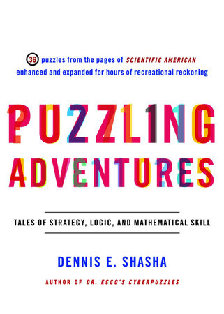 Puzzling Adventures Paperback by Dennis E Shasha