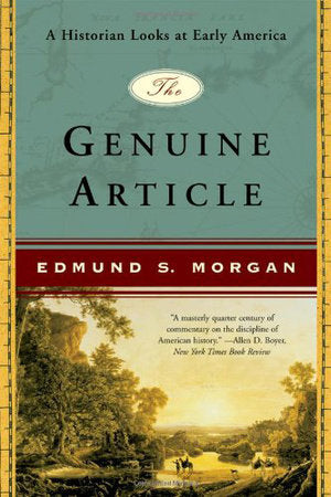 Genuine Article Paperback by Edmund S Morgan