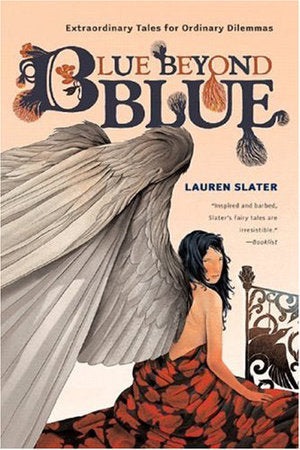 Blue Beyond Blue Paperback by Lauren Slater
