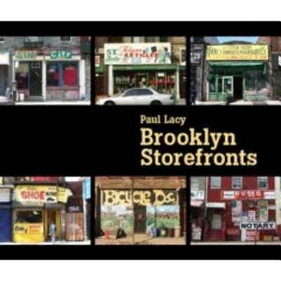 Brooklyn Storefronts Paperback by Paul Lacy