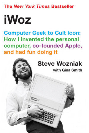 Iwoz Paperback by Steve Wozniak;Gina Smith