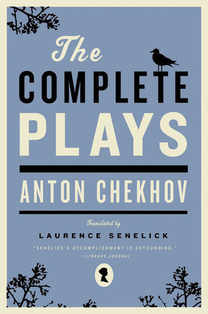 Complete Plays Paperback by Anton Chekhov;Laurenc Senelick