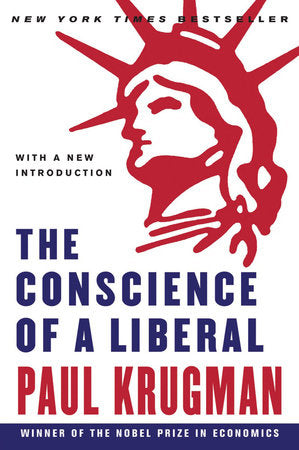The Conscience of a Liberal Paperback by Paul Krugman