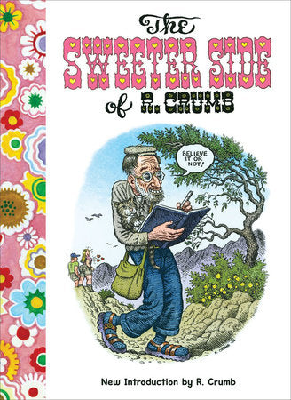 The Sweeter Side of R Crumb Paperback by R Crumb