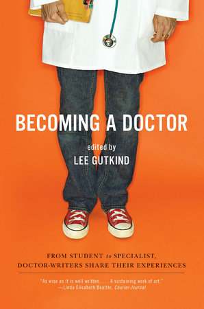 Becoming a Doctor Paperback by Lee Gutkind