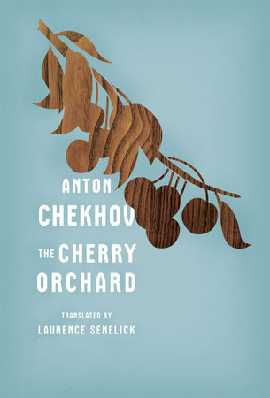The Cherry Orchard Paperback by Anton Chekhov