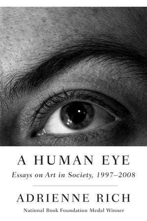 A Human Eye Paperback by Adrienne Rich