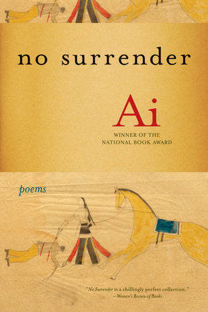 No Surrender Paperback by Ai