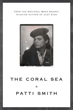 The Coral Sea Paperback by Patti Smith