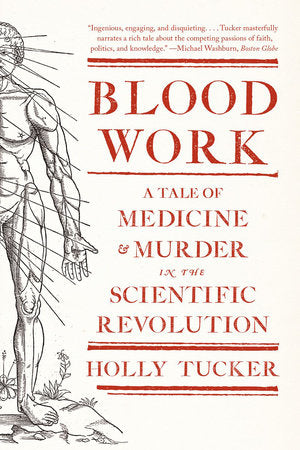 Blood Work Paperback by Holly Tucker