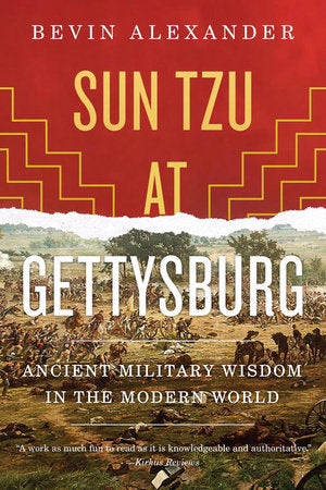 Sun Tzu At Gettysburg Paperback by Bevin Alexander
