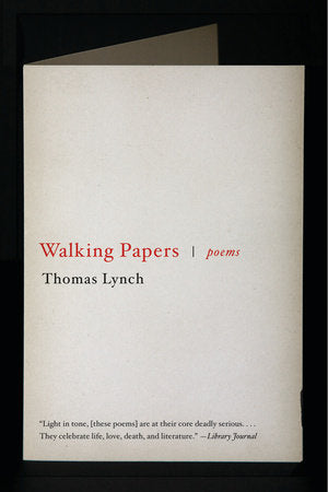 Walking Papers Paperback by Thomas Lynch