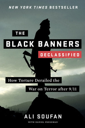 The Black Banners (Declassified) Paperback by Ali H Soufan