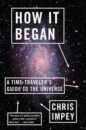 How It Began Paperback by Chris Impey
