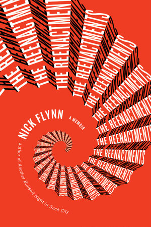 The Reenactments Paperback by Nick Flynn