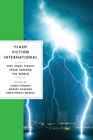 Flash Fiction International Paperback by James Thomas;Robert Shapard;Christopher Merrill