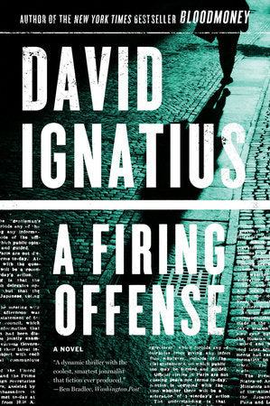 A Firing Offense Paperback by David Ignatius