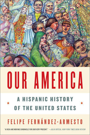 Our America Paperback by Felipe Fernandez-armesto