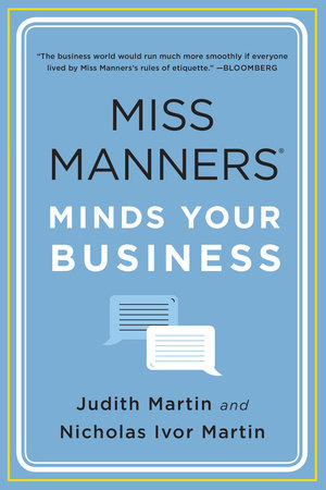 Miss Manners Minds Your Business TR by Judith Martin