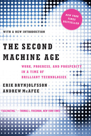 The Second Machine Age Paperback by Erik Brynjolfsson & Andrew McAfee