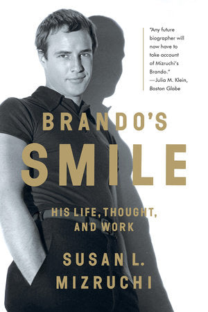 Brando's Smile Paperback by Susan L Mizruchi