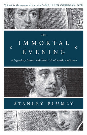 The Immortal Evening TR by Stanley Plumly