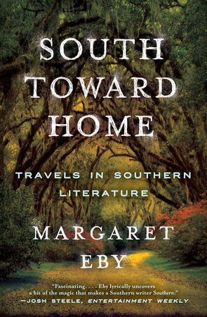 South Toward Home TR by Margaret Eby